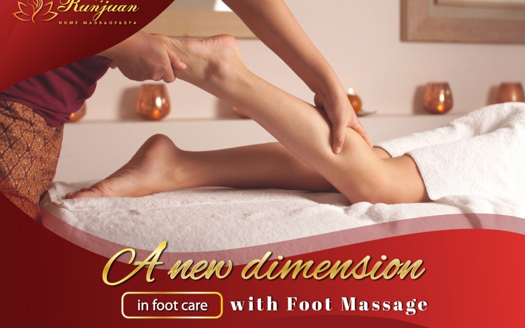 A new dimension in foot care with Foot Massage