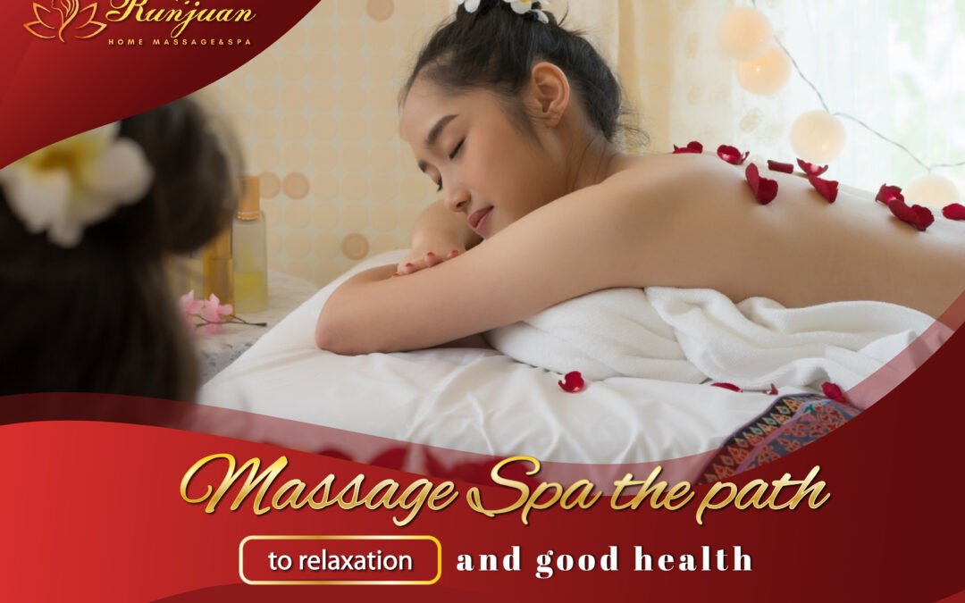 Massage Spa the path to relaxation and good health